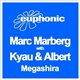 Marc Marberg With Kyau & Albert - Megashira